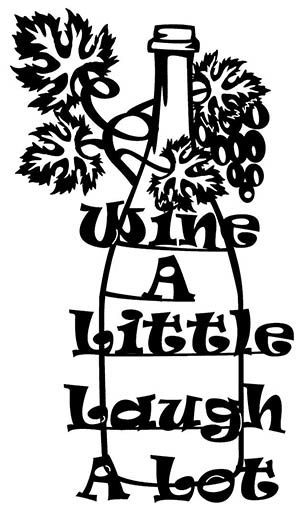 Wine a Little, Laugh A Lot