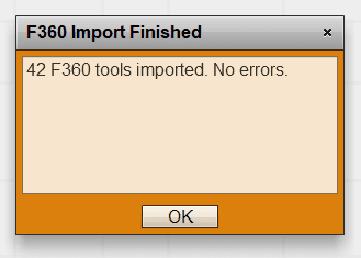 Pop-up window with title 'F360 Import Finished' and message '42 F360 tools imported. No errors.'