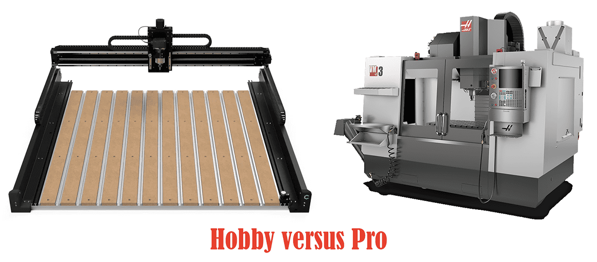 Hobbyist and professional CNC machines compared.